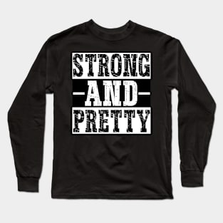 Strong And Pretty Long Sleeve T-Shirt